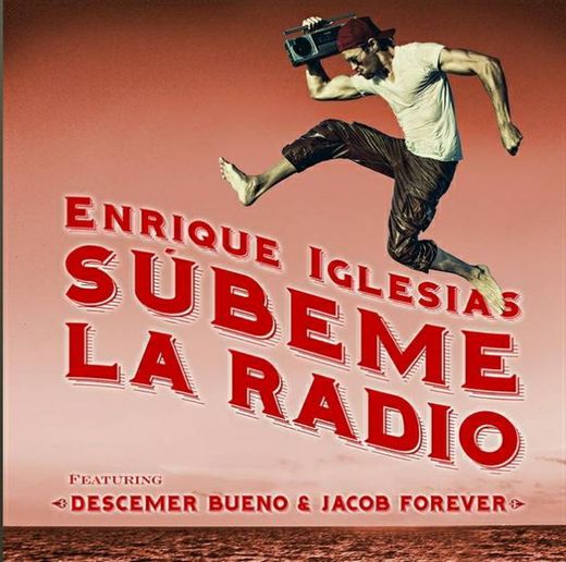 SUBEME LA RADIO REMIX- Enrique Iglesias 