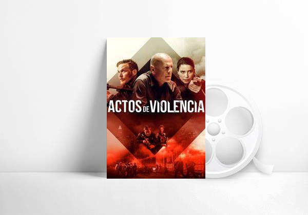 Película Actos de violencia