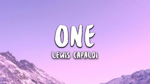 One - Lewis Capaldi