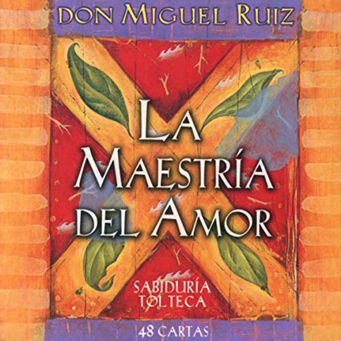 Book La Maestría Del Amor: 48 cartas de sabiduría tolteca