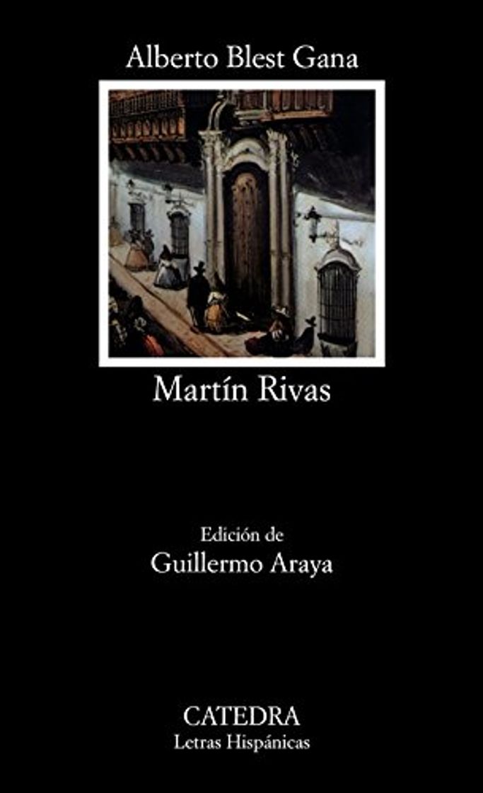 Books Martín Rivas: Novela de costumbres político-sociales