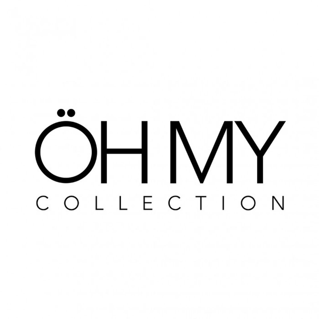 Fashion OH MY COLLECTION