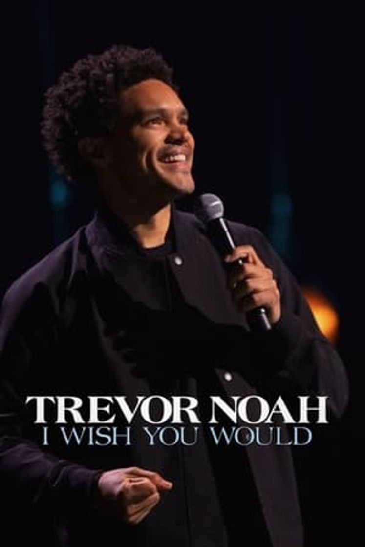 Movie Trevor Noah: I Wish You Would