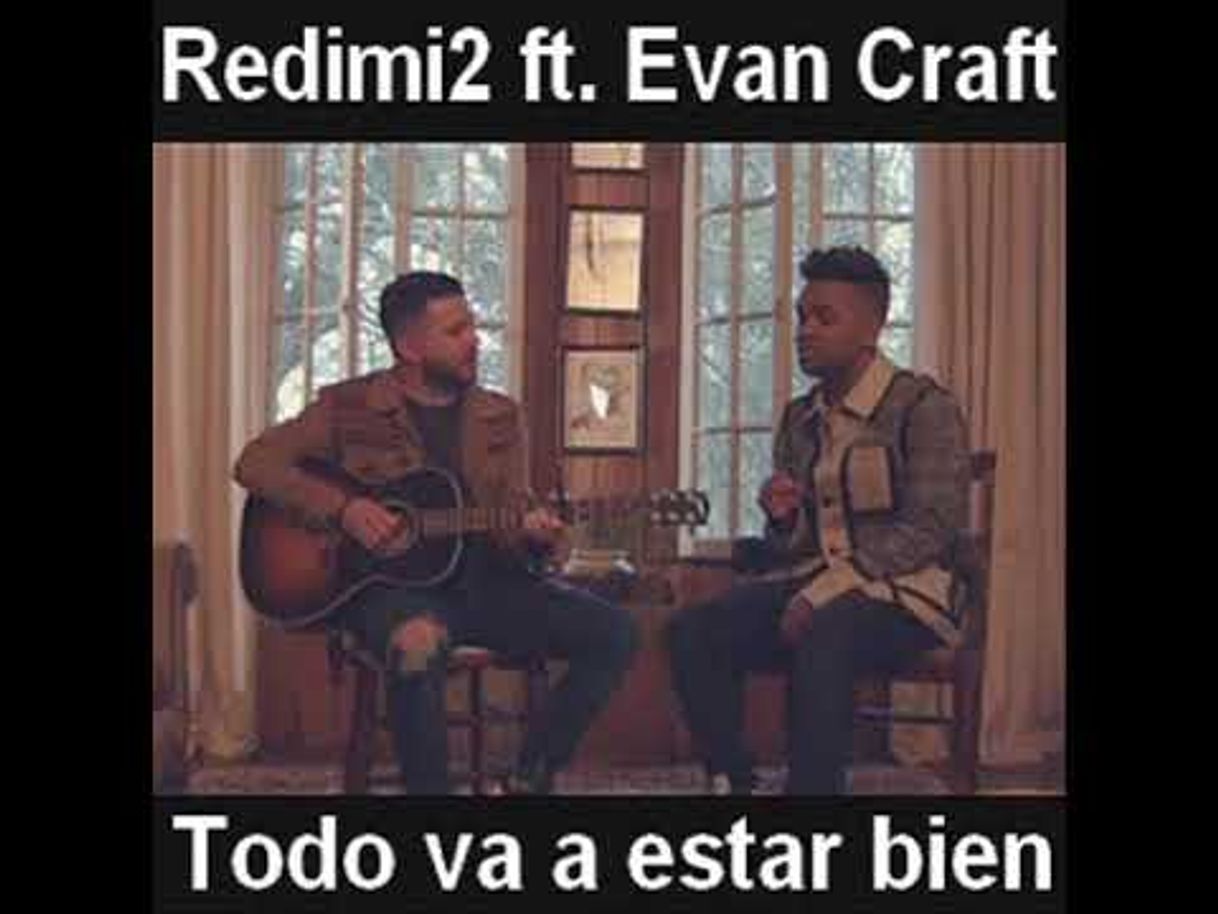 Music Todo Va a Estar Bien (feat. Evan Craft)