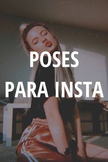 Poses para insta