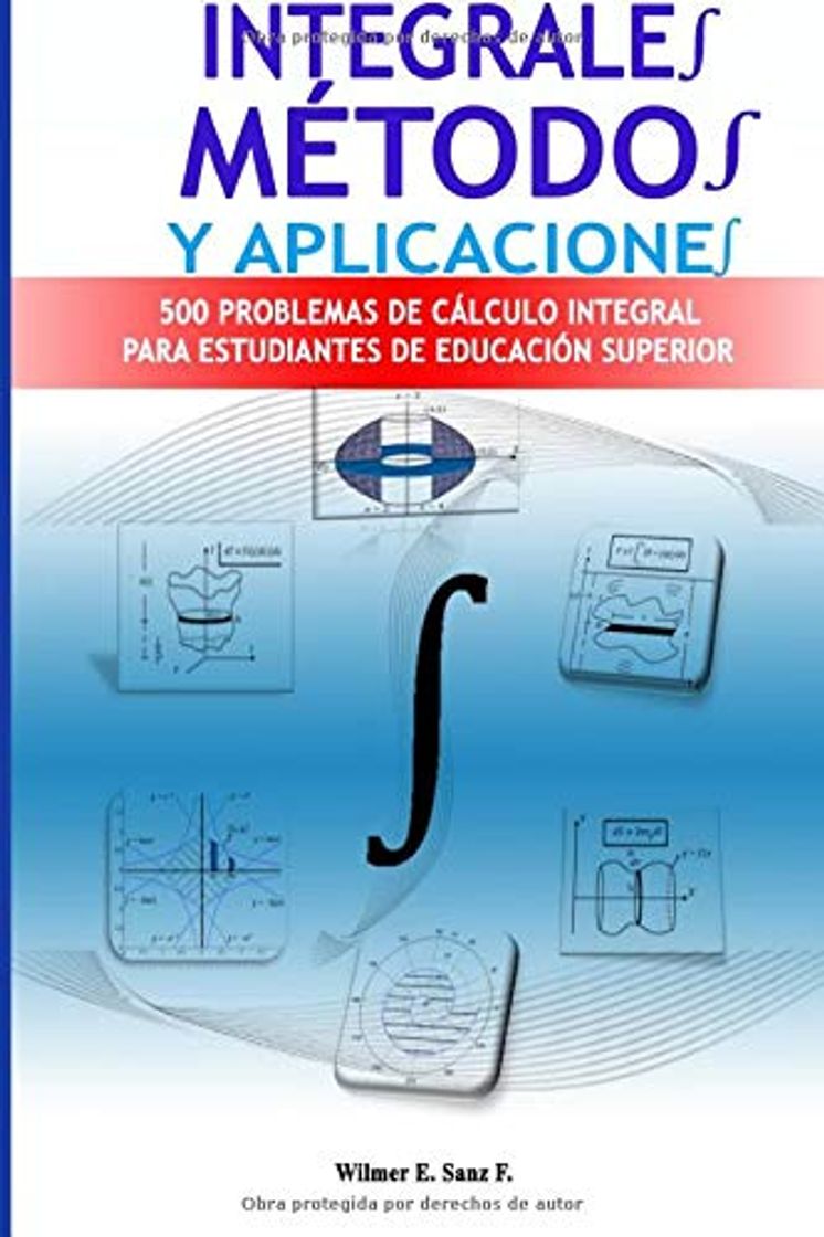 Libro Integrales, Métodos y Aplicaciones