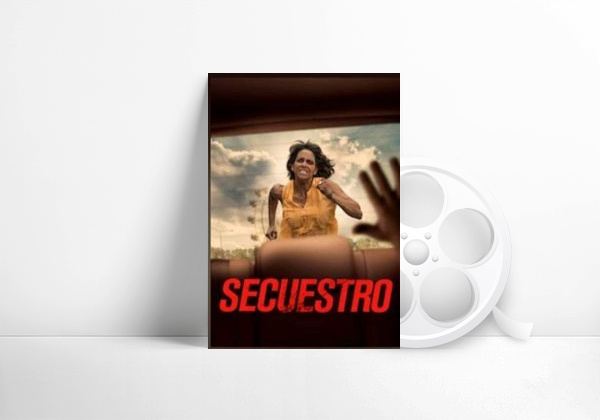 Movie Secuestro