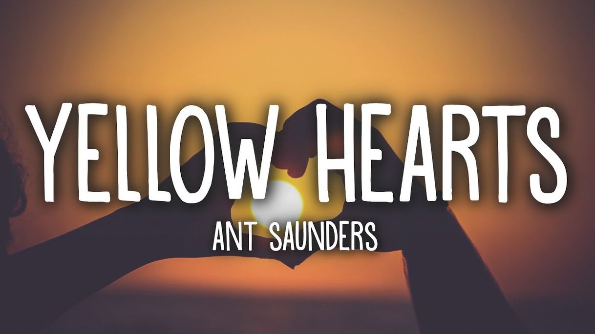 Canción Yellow Hearts