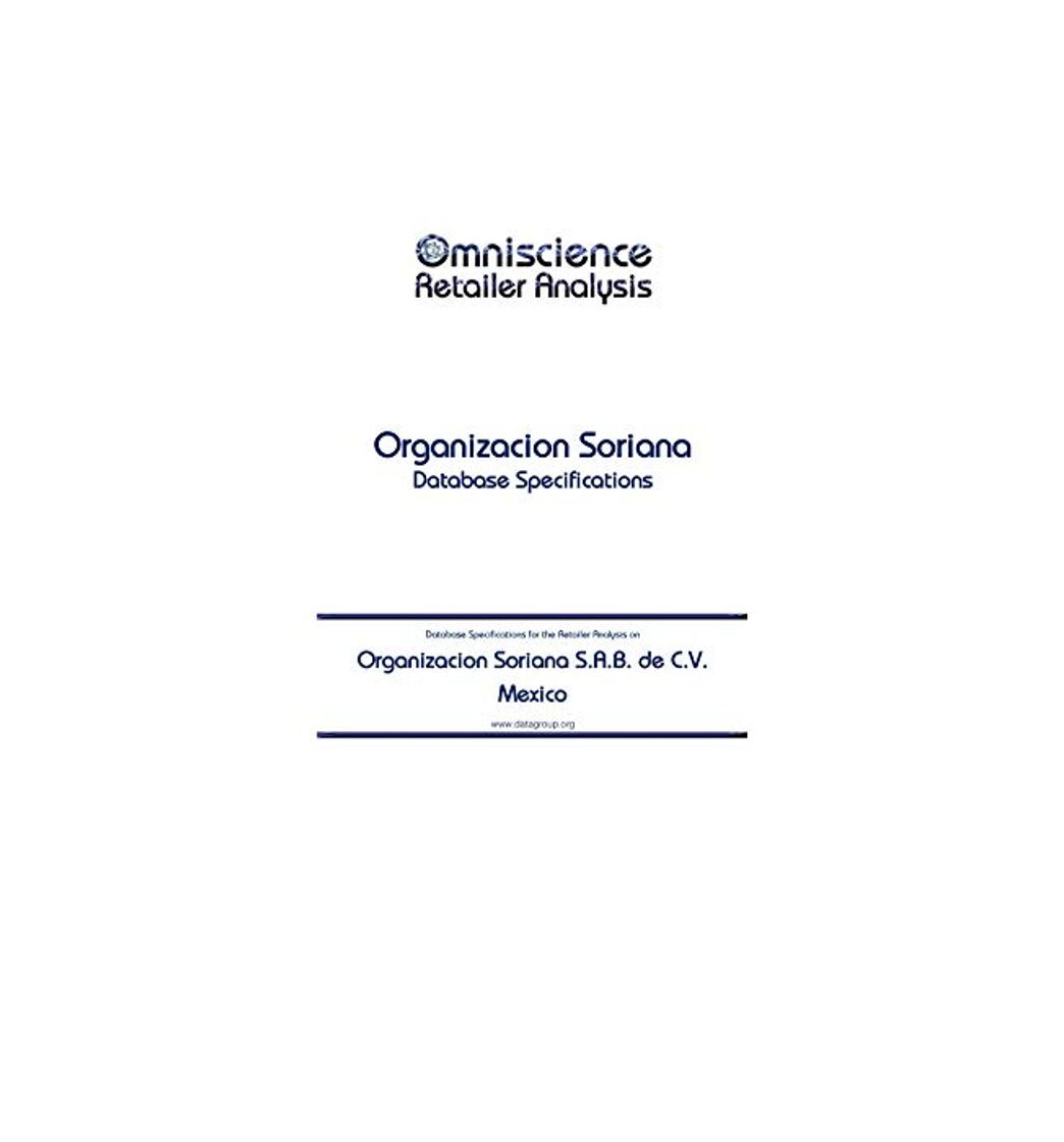 Producto Organizacion Soriana S.A.B. de C.V. - Mexico: Retailer Analysis Database Specifications