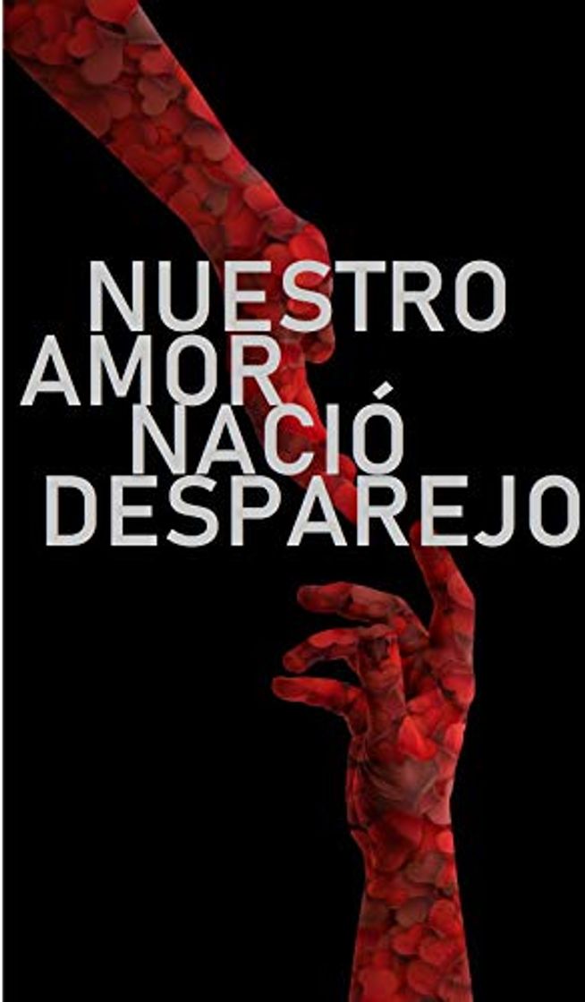 Books NUESTRO AMOR NACIÓ DESPAREJO