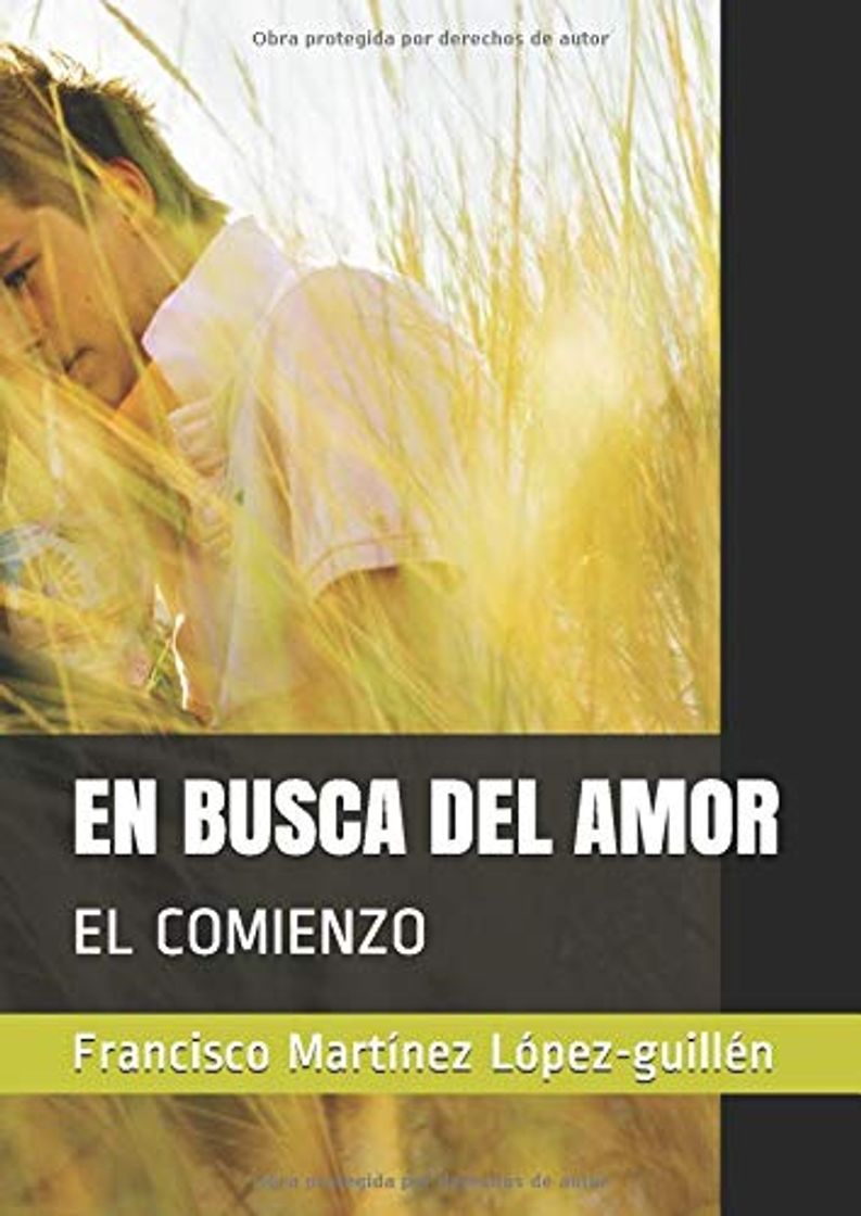 Libros EN BUSCA DEL AMOR: EL COMIENZO