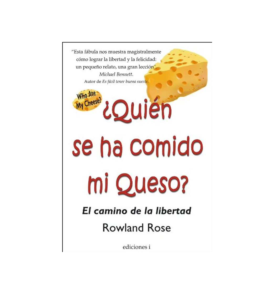 Book ¿QUIÉN SE HA COMIDO MI QUESO?