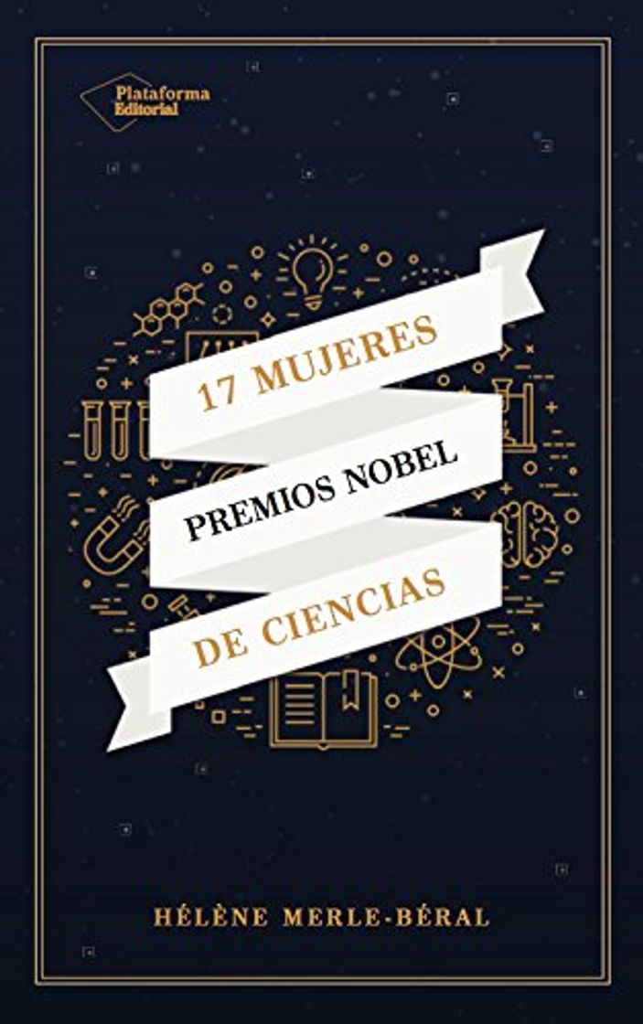 Libro 17 mujeres Premios Nobel de Ciencia