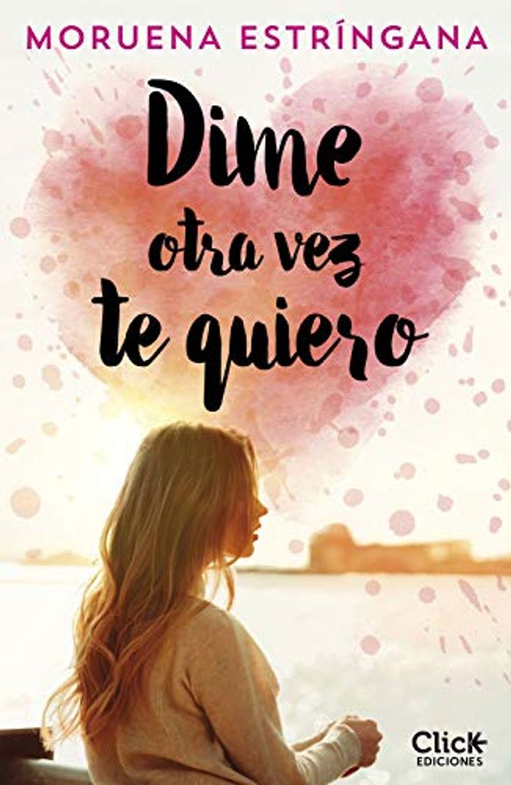 Libro Dime otra vez te quiero