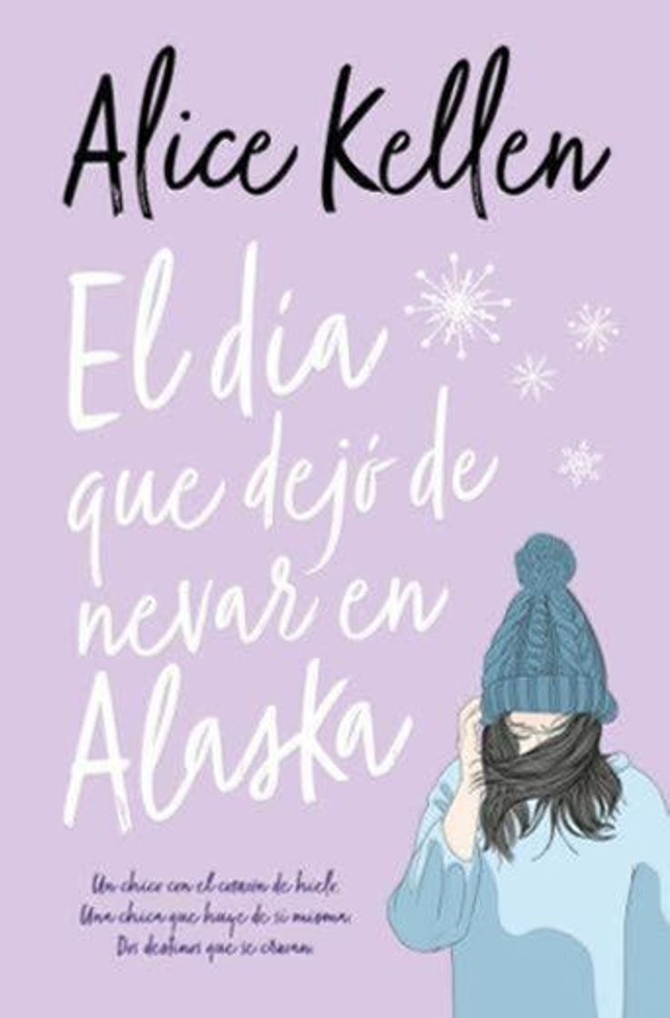 Libro El día que dejó de nevar en Alaska