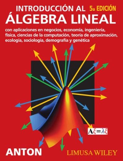 Introduccion al algebra lineal conaplicaciones en negocios