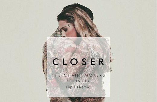 Closer - The Chainsmokers Ft Halsey