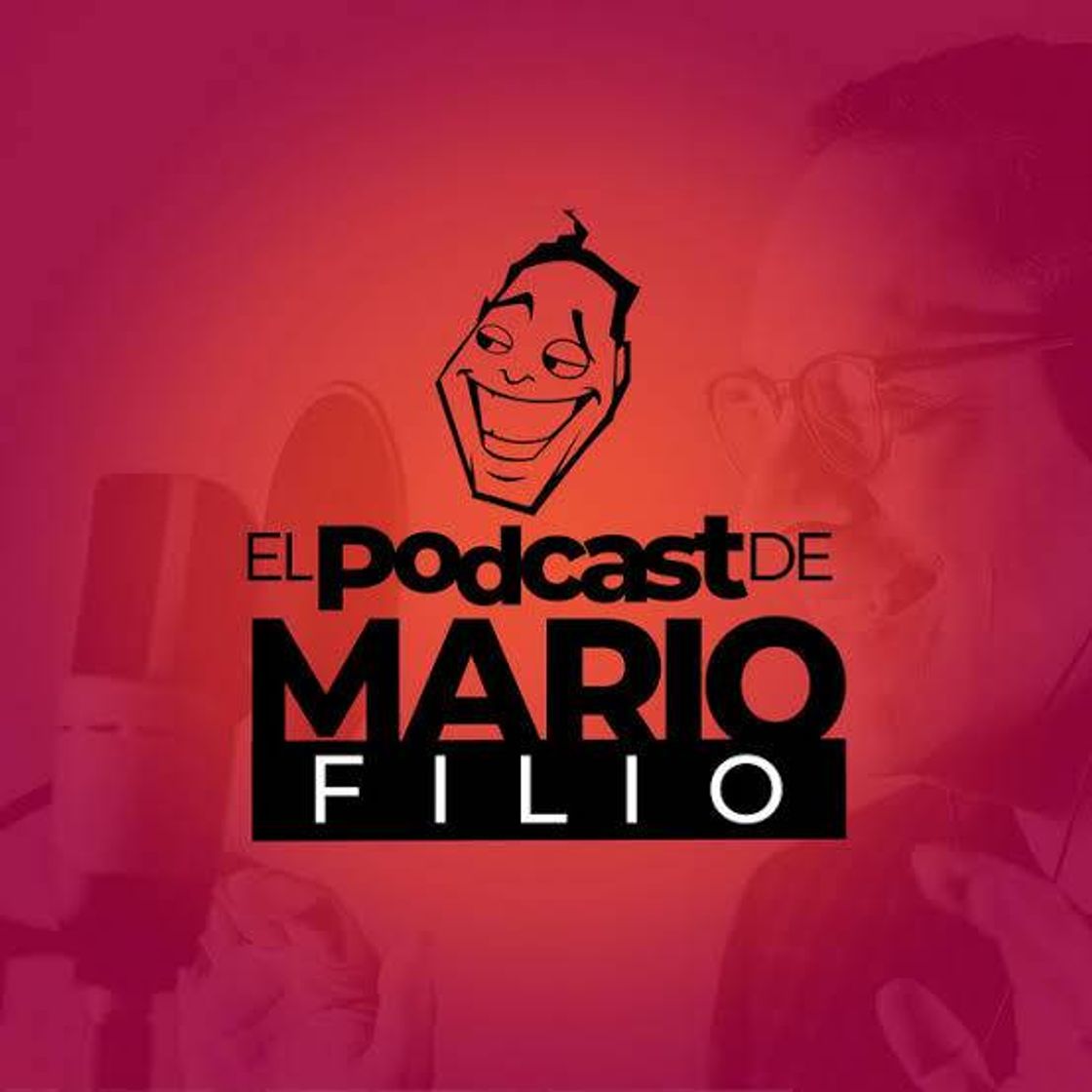 Series El podcast de Mario Filo