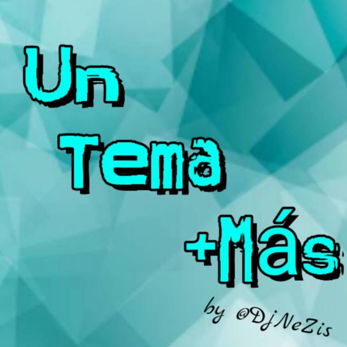 Series Un Tema Más Podcast