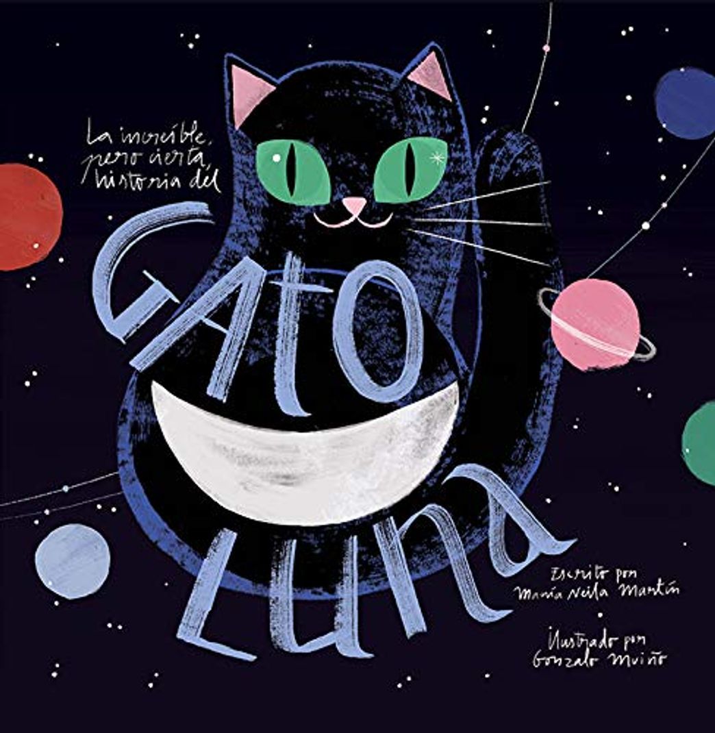 Libro La Increíble, Pero Cierta, Historia Del Gato Luna