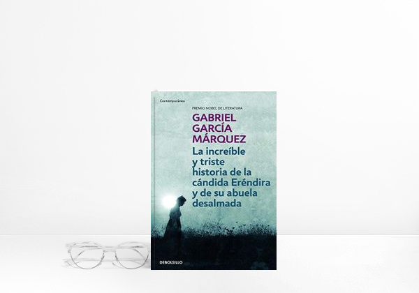 Book La increíble y triste historia de la cándida Eréndira y de su