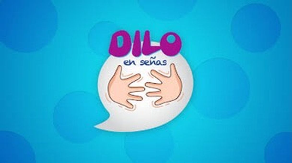 App App Dilo en Señas 