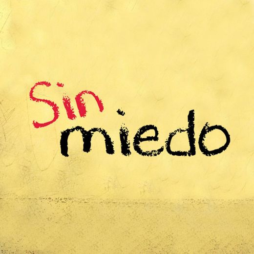 Sin Miedo