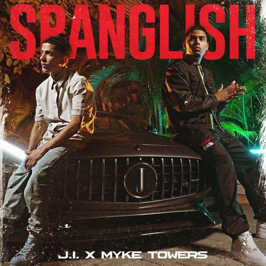 Spanglish (with Myke Towers)