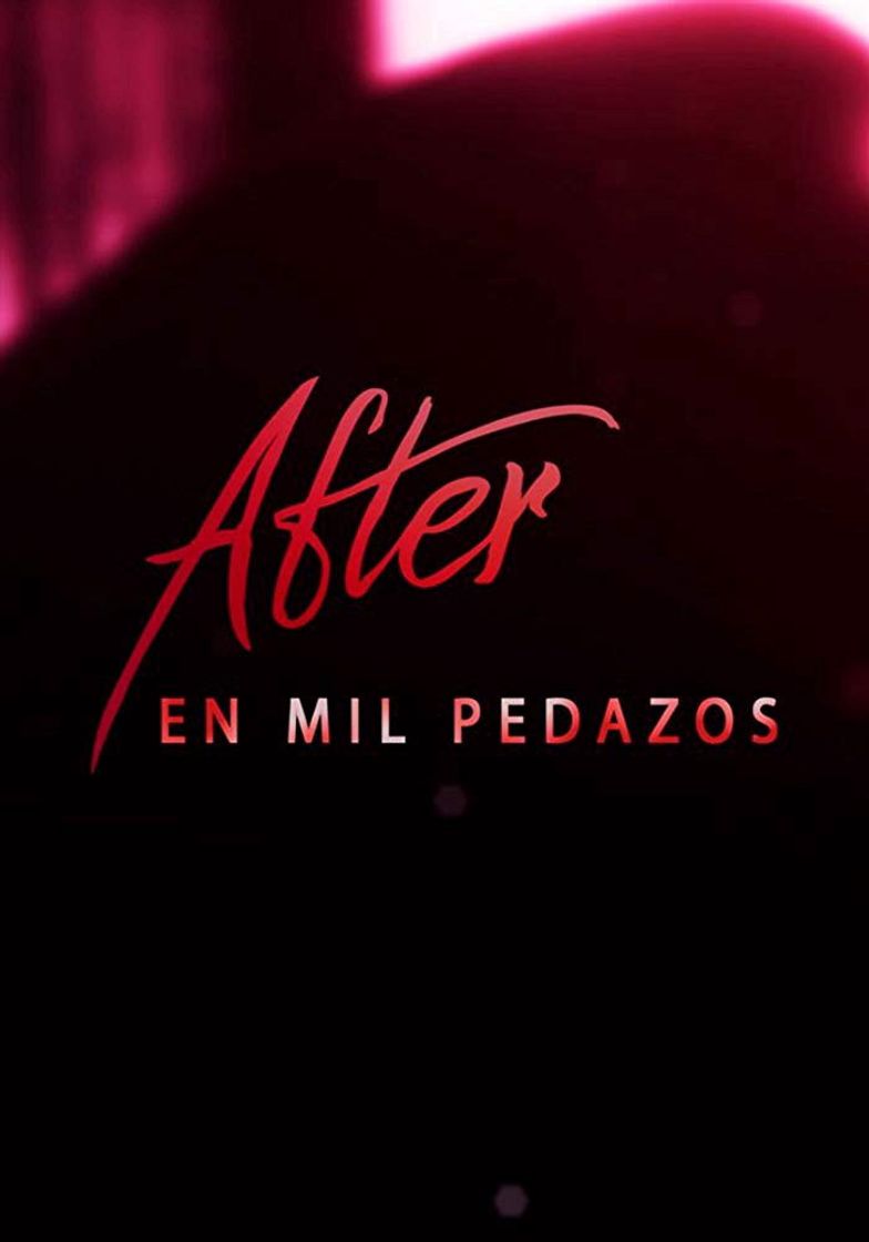 Película After: En mil pedazos