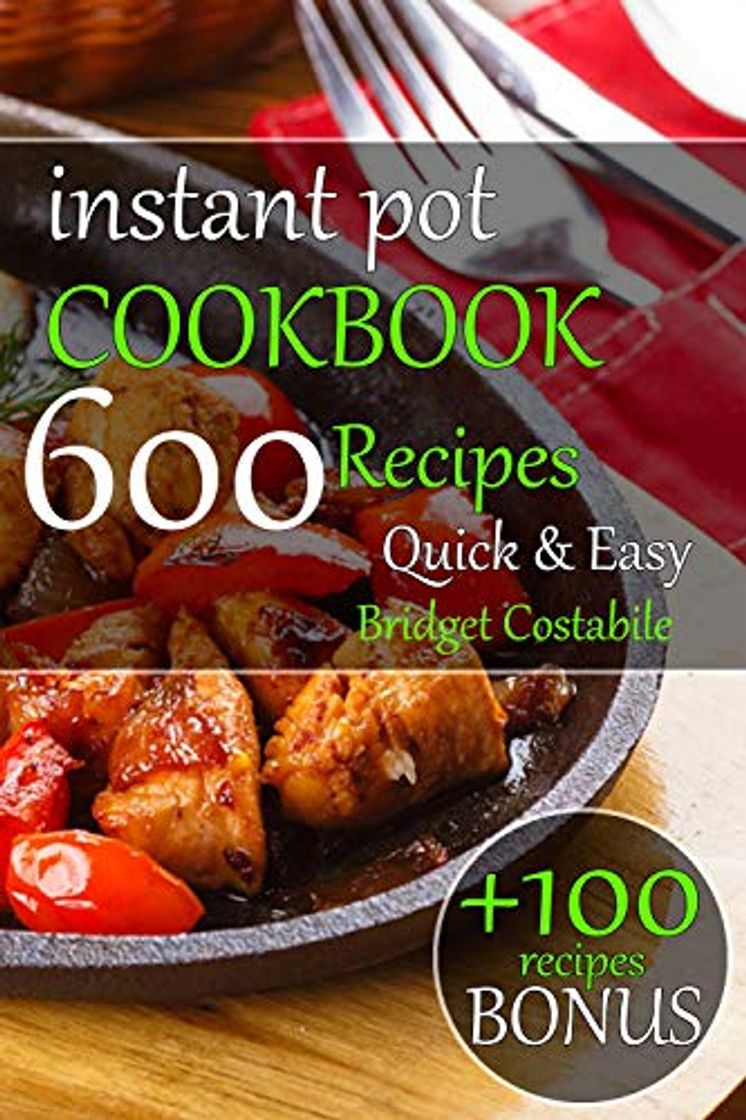 Social Instant Pot Cookbook Quick & Easy: 600 Easy Recipes for Fast &