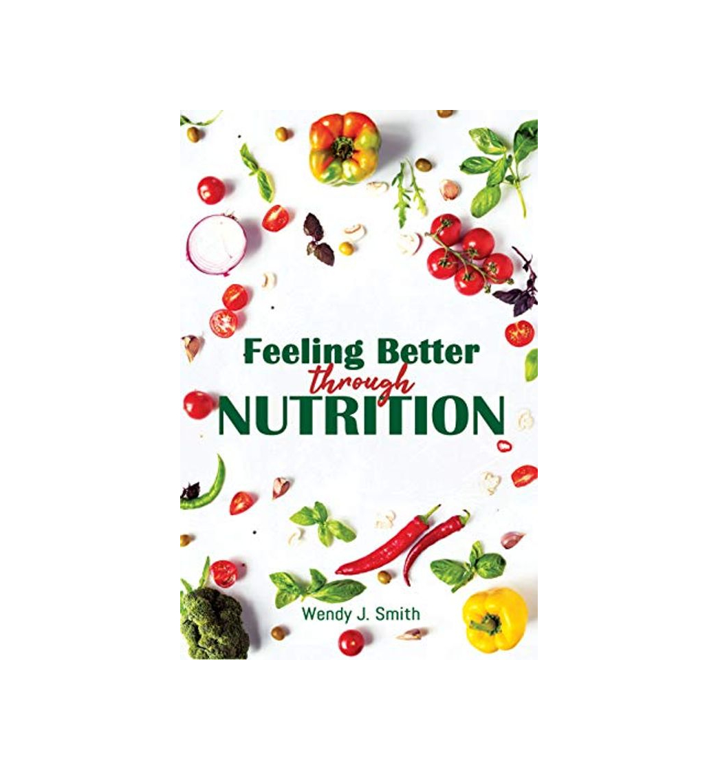Social Feeling Better Through Nutrition: The last Anti-inflammatory Diet Guide that will help