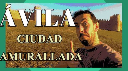 Ávila, patrimonio de la humanidad.