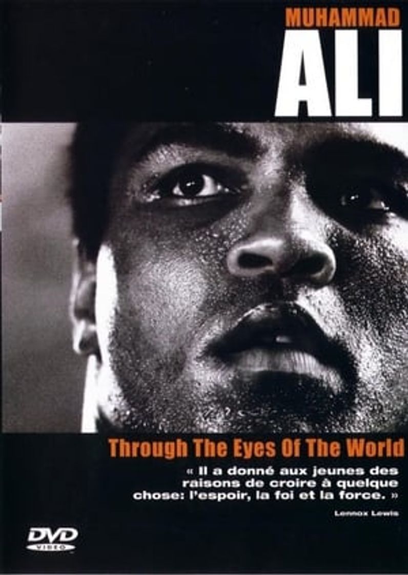 Movie Muhammad Ali - Through The Eyes Of The World