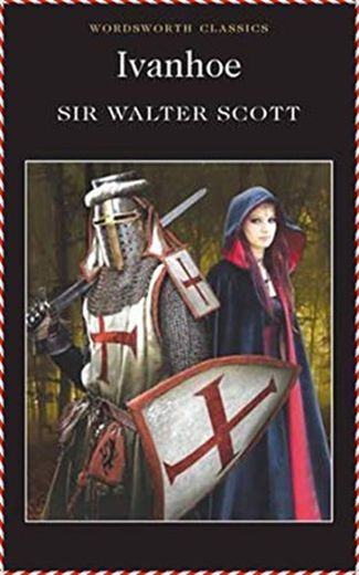 Ivanhoe - Sir Walter Scott [Dover Thrift Editions]