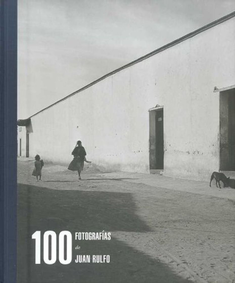 100 Fotografías de Juan Rulfo