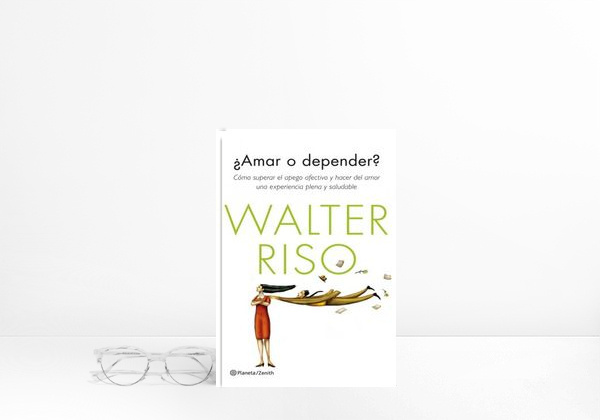 Book ¿Amar o depender?: Cómo superar el apego afectivo y hacer del amor