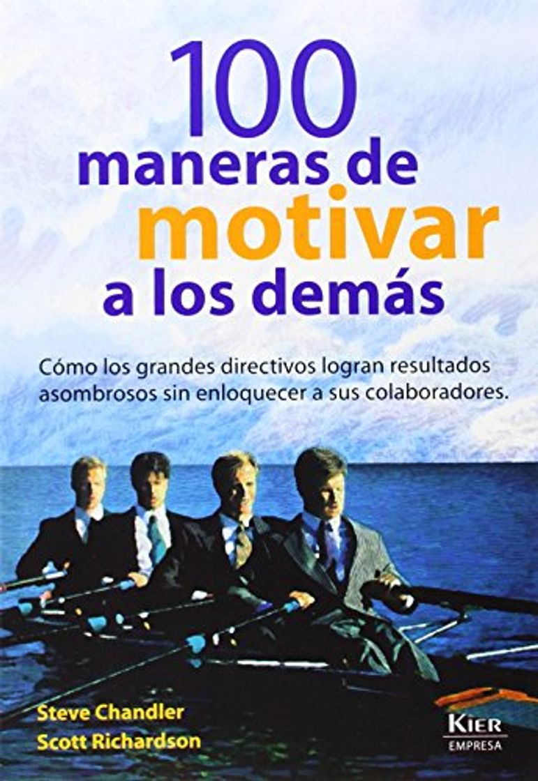 Libros 100 Maneras De Motivar A Los Demás