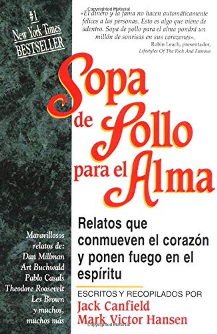 Libro Sopa de Pollo Para el Alma: Relatos Que Conmueven el Corazon y