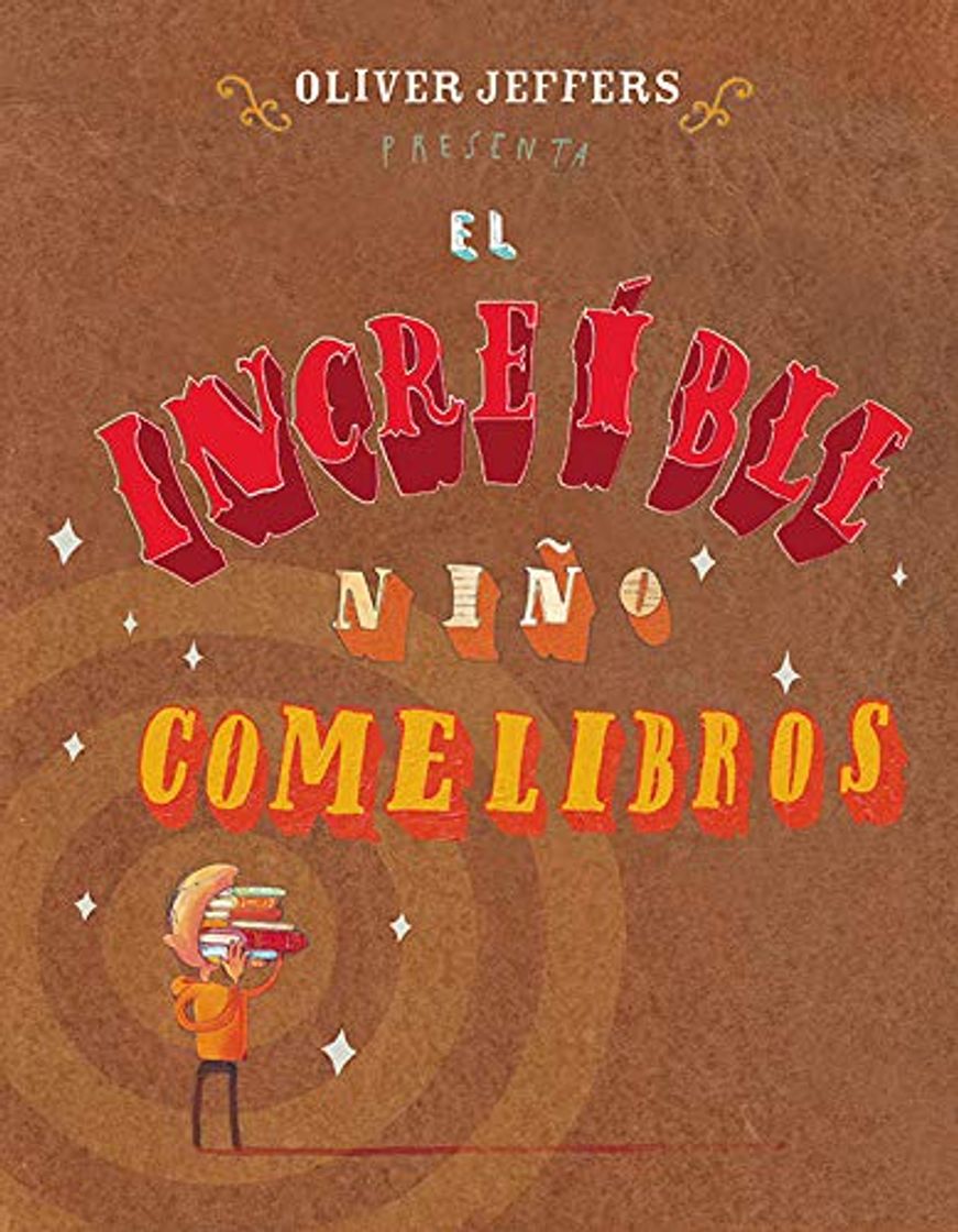 Libro EL INCREÍBLE NIÑO COME LIBROS