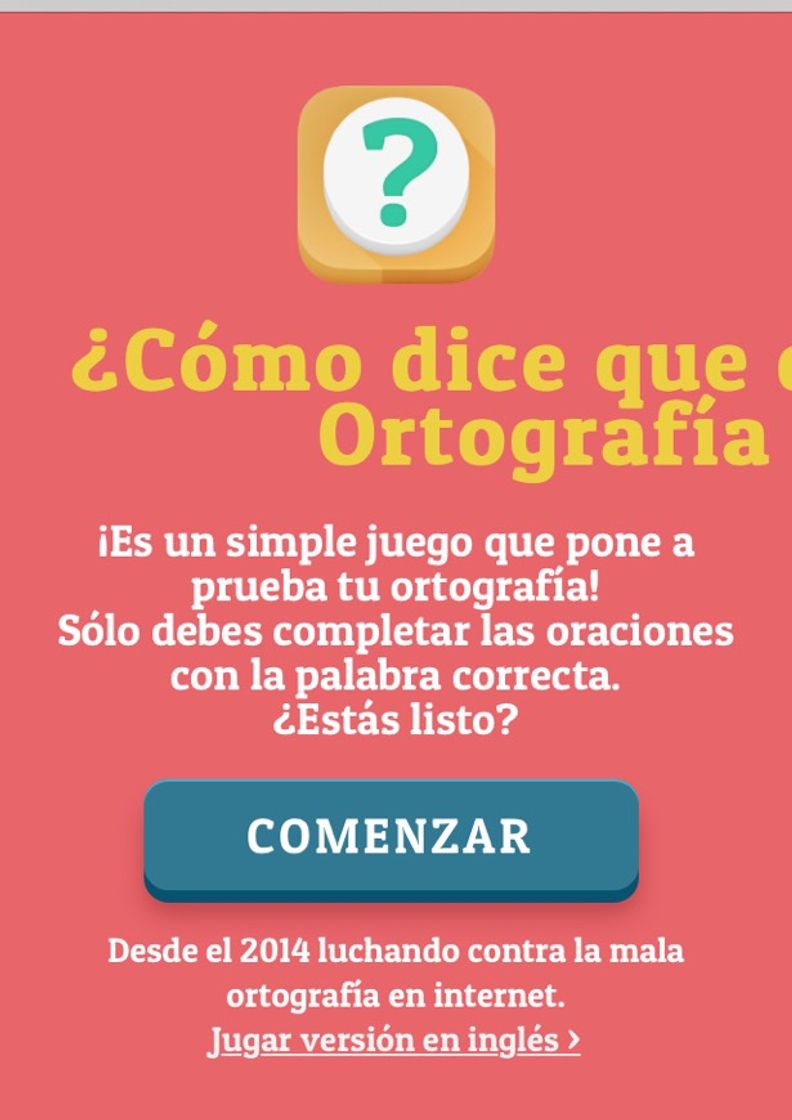 Aplicaciones ¿Cómo dice que dijo? - Juego de Ortografía