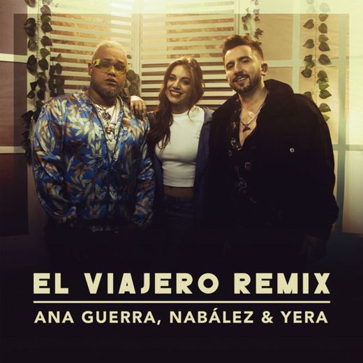 El Viajero - Remix