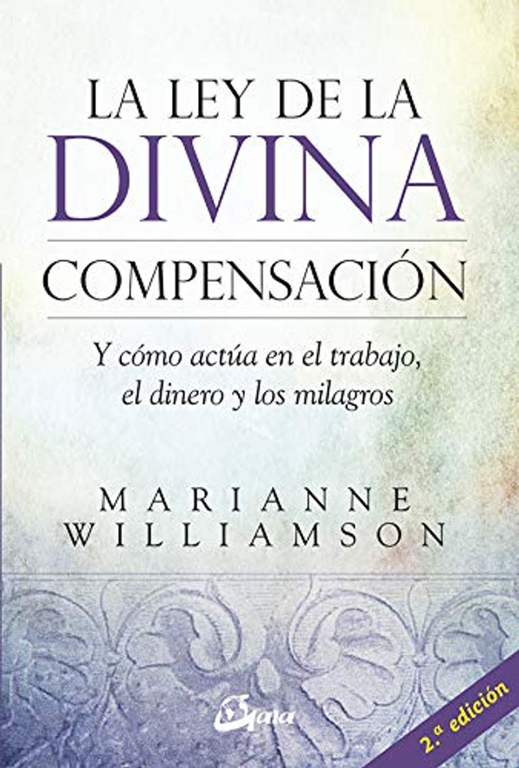 Book La Ley De La Divina Compensación: Y cómo actúa en el trabajo,