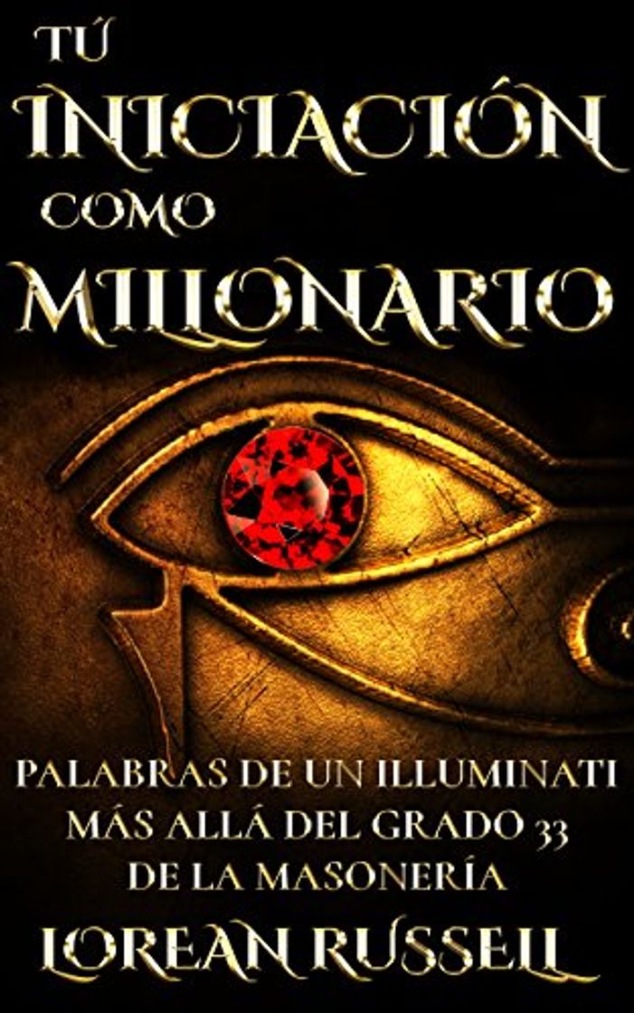 Libro TU INICIACIÓN COMO MILLONARIO