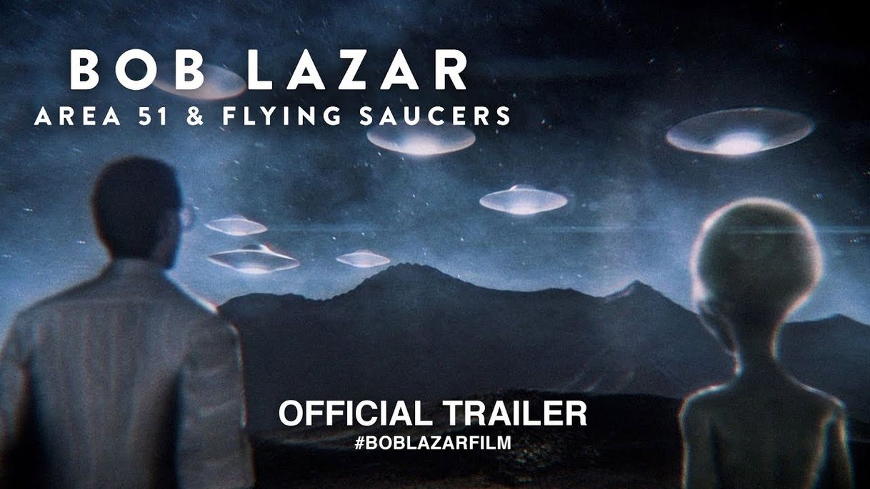 Movie Bob Lazar: Area 51 & Flying Saucers