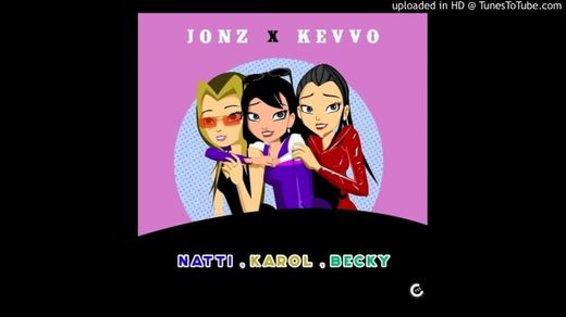 Jon Z x Kevvo - Naty, Karol, Becky