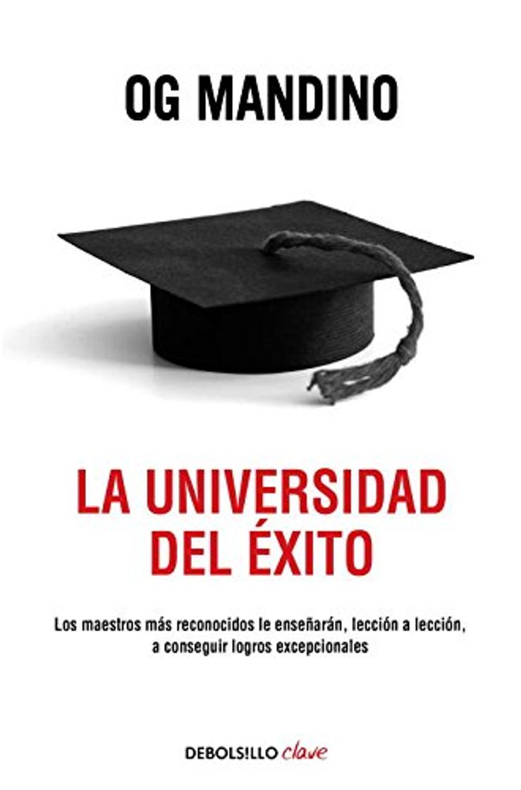 Book La universidad del éxito: Los maestros más reconocidos le enseñarán, lección a