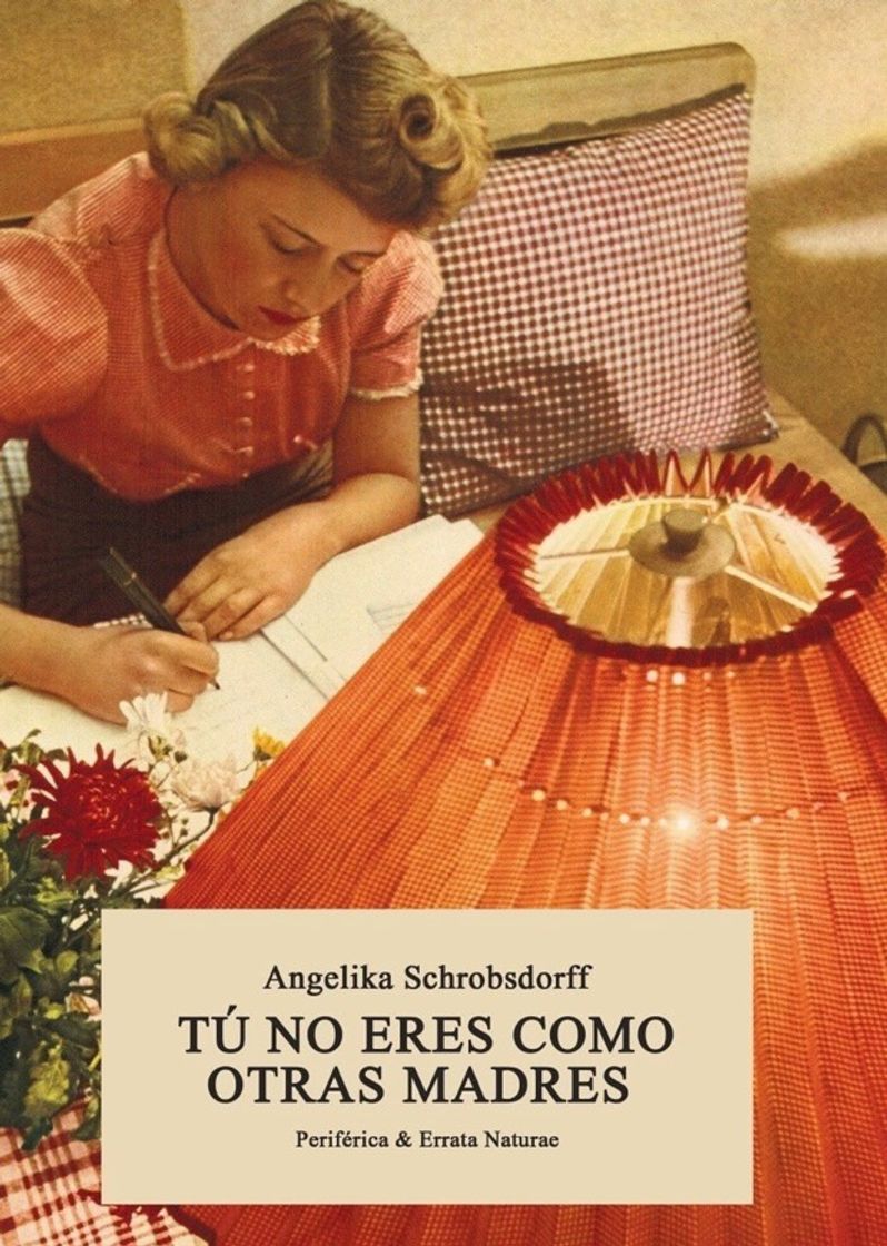 Book Tú no eres como otras madres | errata naturae