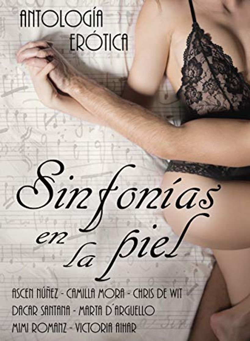 Libro Sinfonías en la piel: Antología erótica multiautor