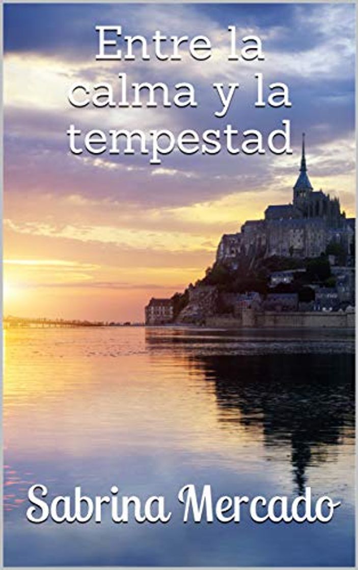 Libros Entre la calma y la tempestad