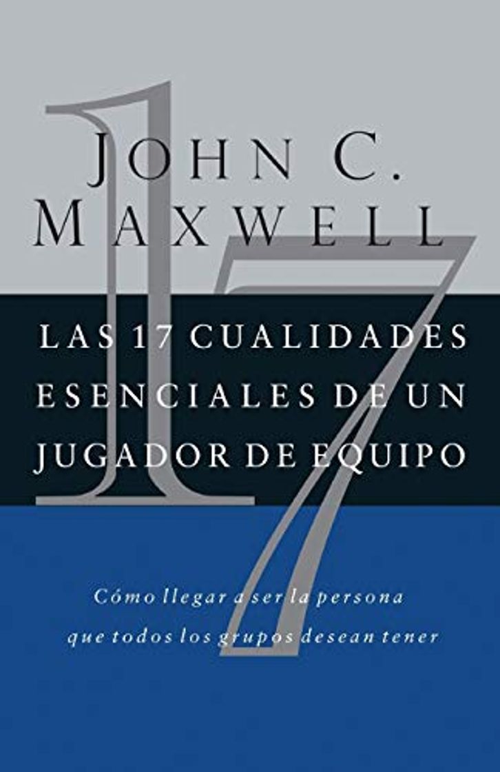 Libro 17 cualidades esenciales de un jugador de equipo